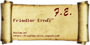 Friedler Ernő névjegykártya