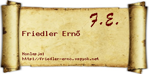 Friedler Ernő névjegykártya